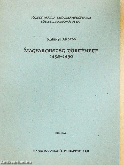 Magyarország története 1458-1490