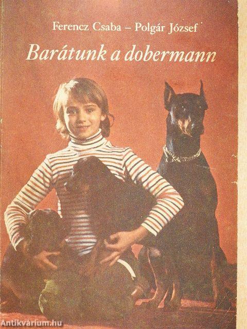Barátunk a dobermann