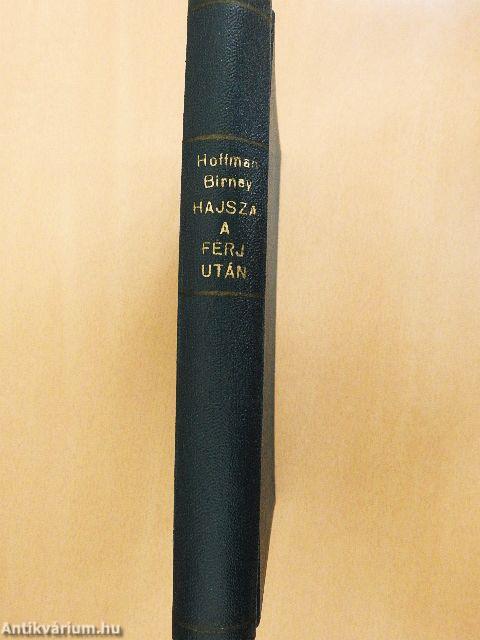 Hajsza a férj után