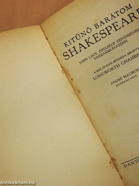 Kitűnő barátom Shakespeare