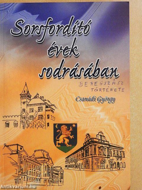 Sorsfordító évek sodrásában