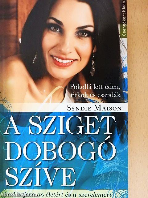 A sziget dobogó szíve