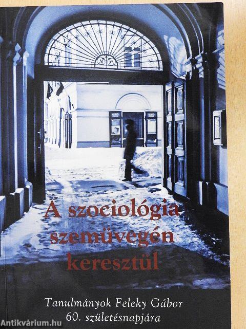 A szociológia szemüvegén keresztül