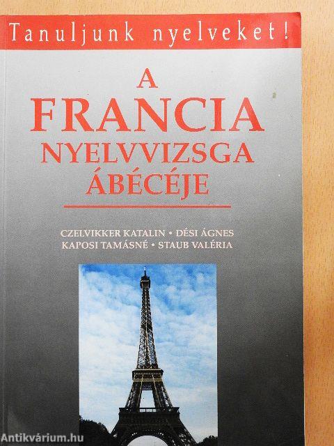 A francia nyelvvizsga ábécéje