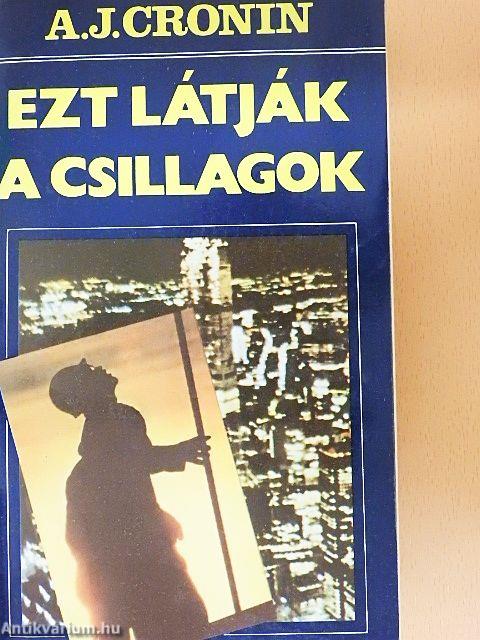 Ezt látják a csillagok I-II.