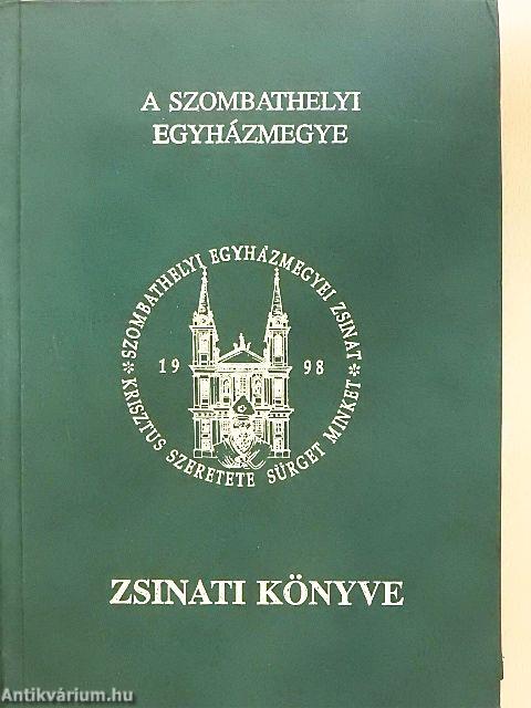A Szombathelyi Egyházmegye Zsinati Könyve