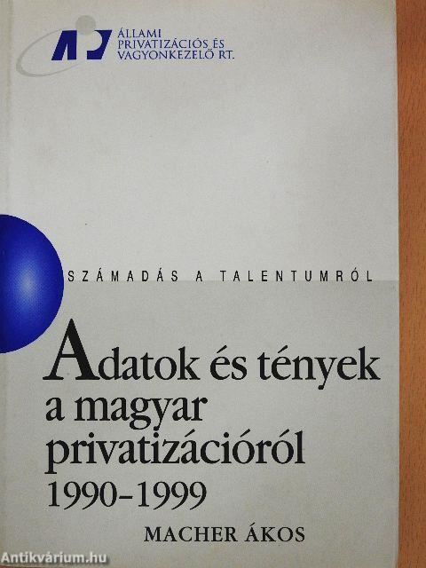 Adatok és tények a magyar privatizációról