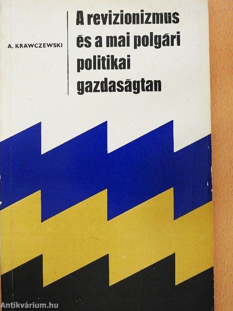A revizionizmus és a mai polgári politikai gazdaságtan