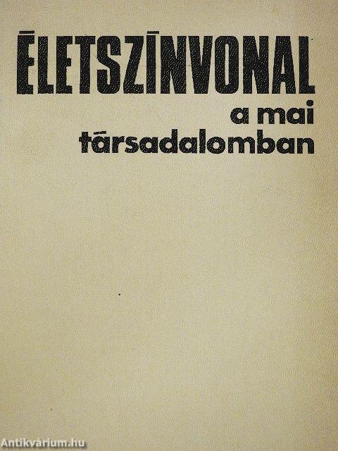 Életszínvonal a mai társadalomban