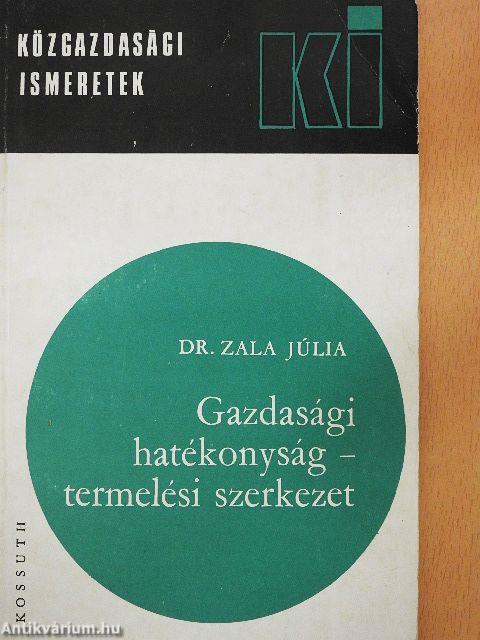 Gazdasági hatékonyság - termelési szerkezet