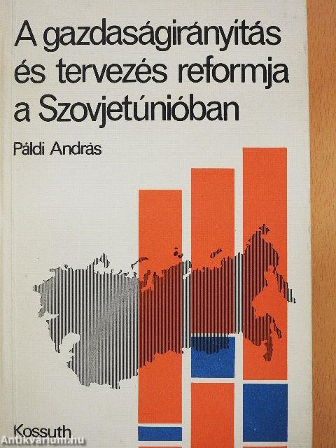 A gazdaságirányítás és tervezés reformja a Szovjetúnióban
