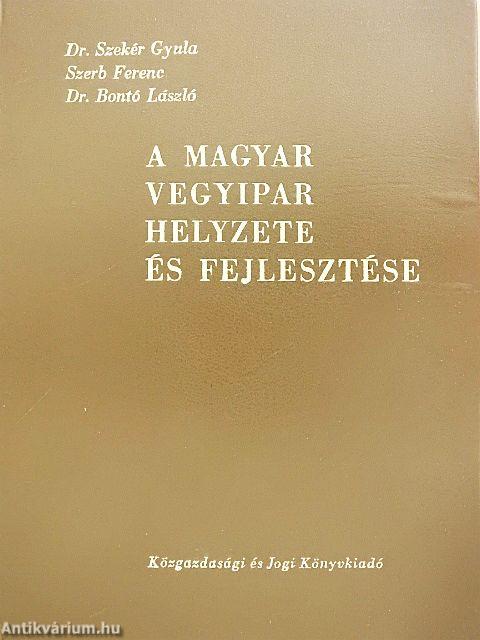 A magyar vegyipar helyzete és fejlesztése