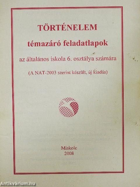 Történelem témazáró feladatlapok 6.