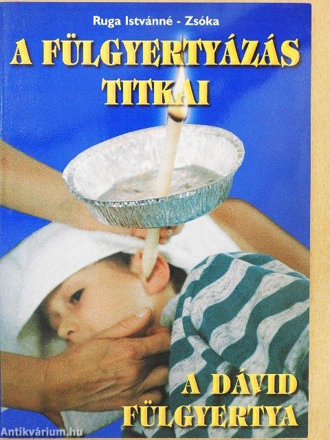 A fülgyertyázás titkai