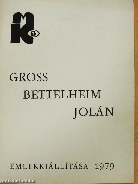 Gross Bettelheim Jolán emlékkiállítása