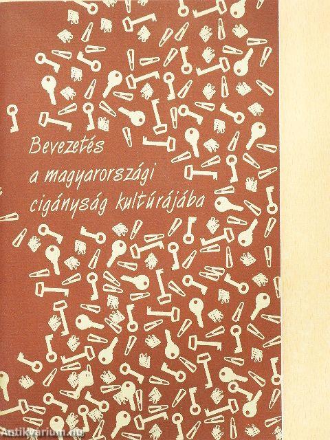 Bevezetés a magyarországi cigányság kultúrájába - CD-vel