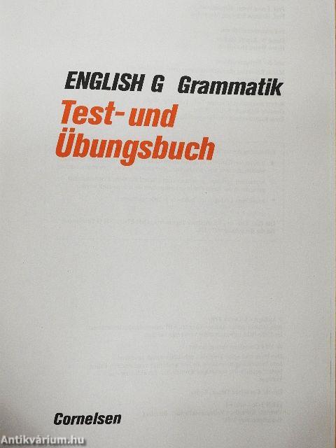 English G Grammatik - Test- und Übungsbuch