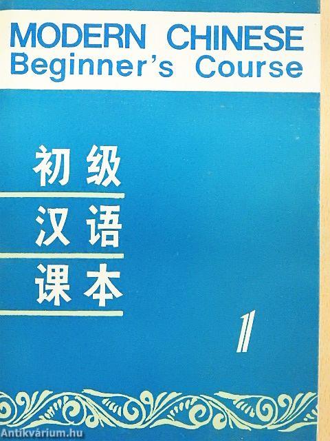 Modern Chinese 1. - Beginner's Course