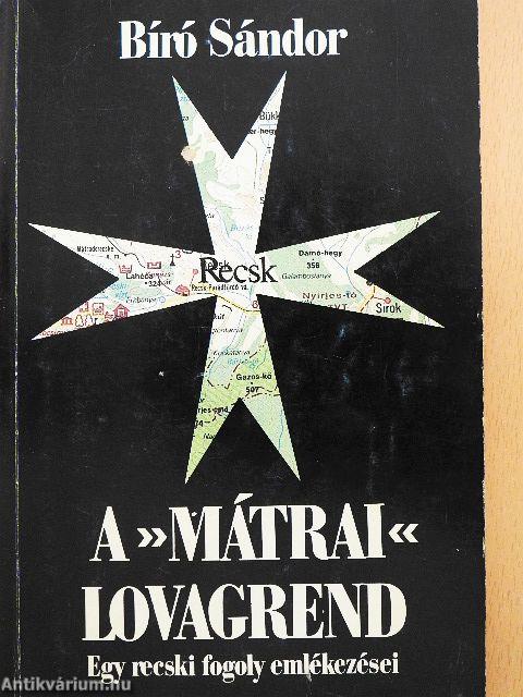 A »mátrai« lovagrend