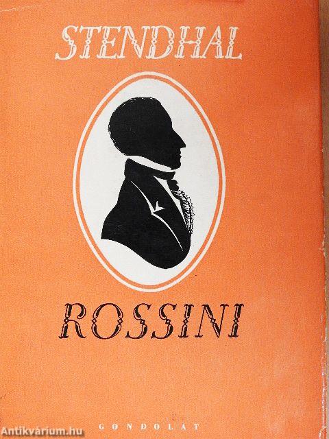 Rossini élete és kora