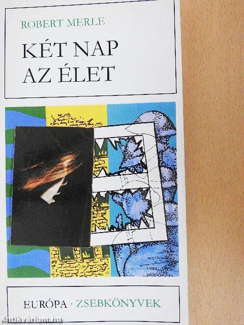 Két nap az élet