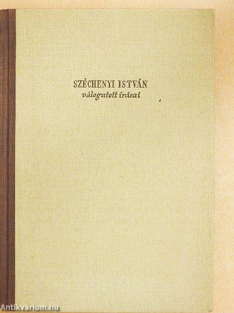 Széchenyi István válogatott írásai