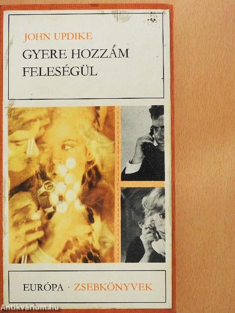 Gyere hozzám feleségül