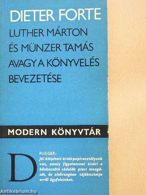 Luther Márton és Münzer Tamás