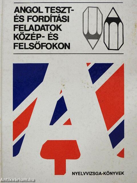 Angol teszt- és fordítási feladatok közép- és felsőfokon