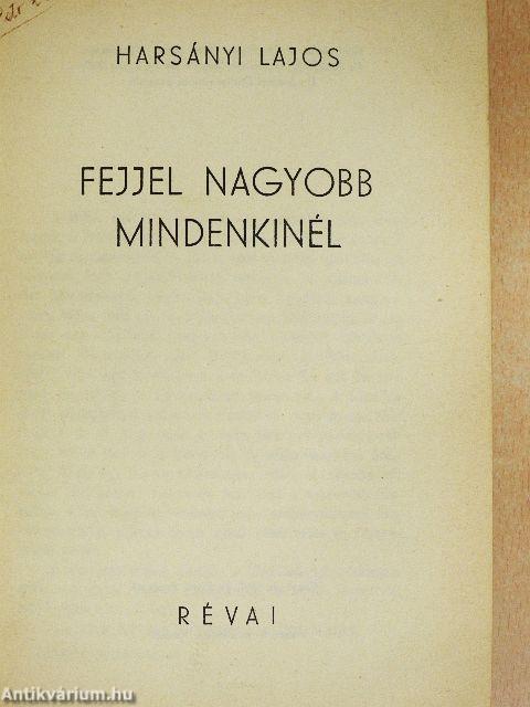 Fejjel nagyobb mindenkinél