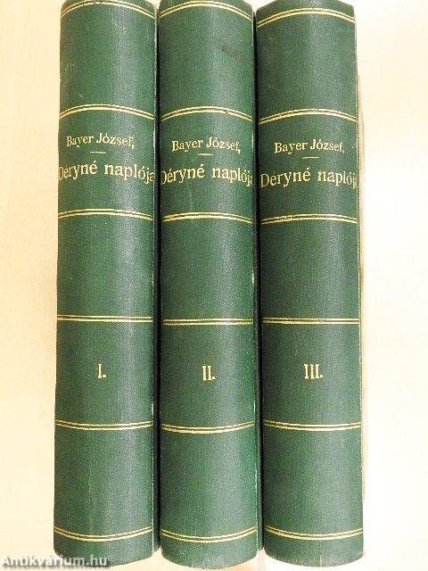 Déryné naplója I-III.