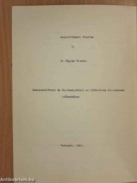 Pestszentlőrinc és Soroksárpéteri az 1918-19-es forradalmak időszakában