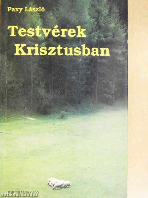 Testvérek Krisztusban