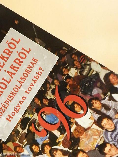 Egyetemekről, főiskolákról középiskolásoknak '96