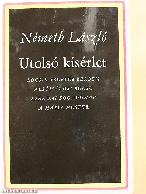 Utolsó kísérlet I-II.