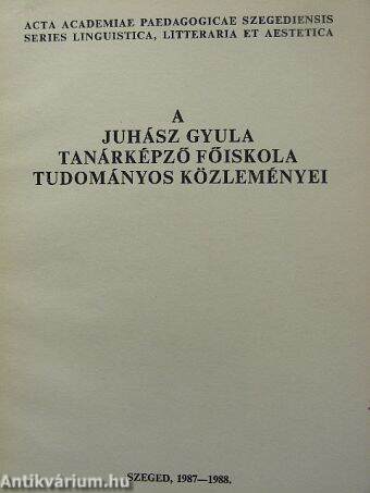 A Juhász Gyula Tanárképző Főiskola tudományos közleményei