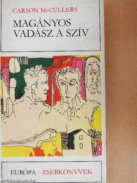 Magányos vadász a szív