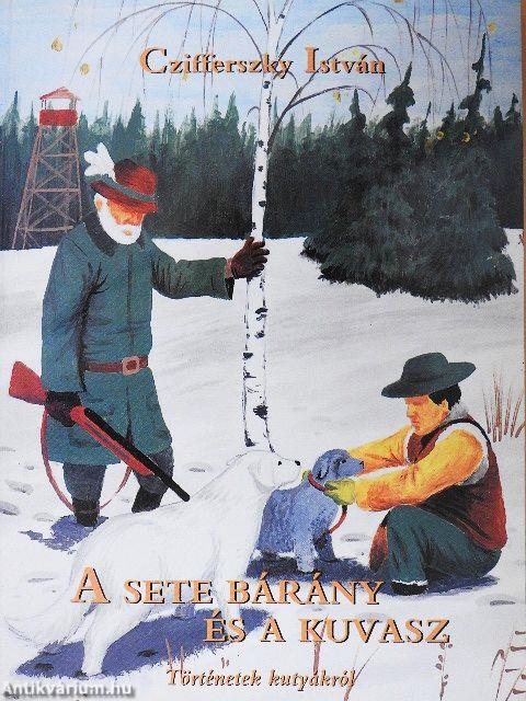A sete bárány és a kuvasz