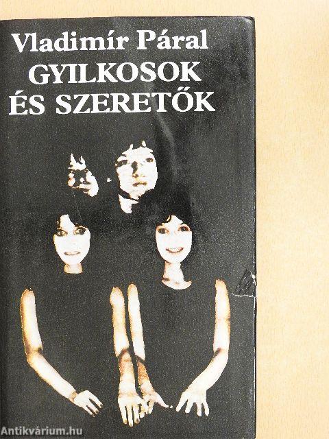 Gyilkosok és szeretők