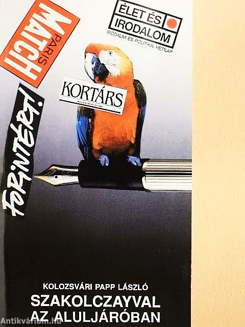 Szakolczayval az aluljáróban