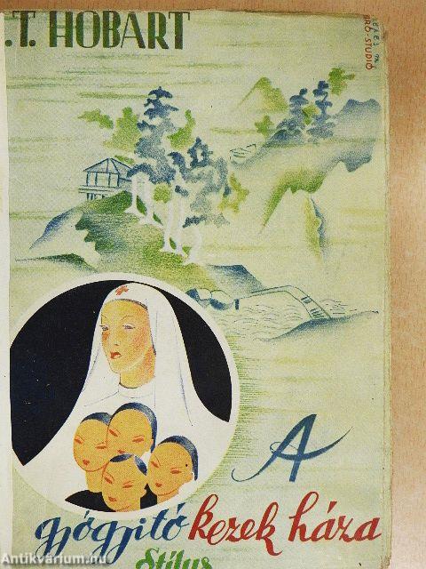 A gyógyító kezek háza