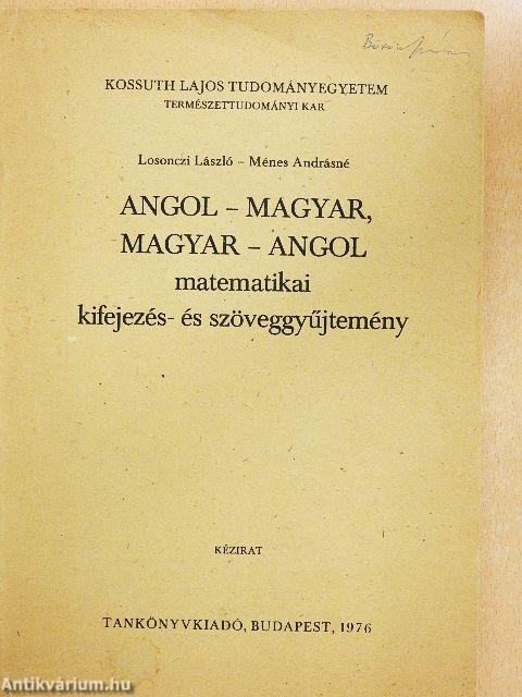 Angol-magyar, magyar-angol matematikai kifejezés- és szöveggyűjtemény