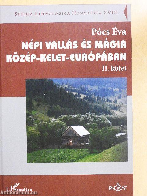 Népi vallás és mágia Közép-Kelet-Európában II.