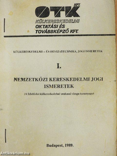 Nemzetközi kereskedelmi jogi ismeretek I.