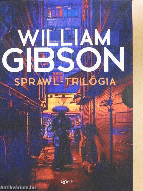 Sprawl-trilógia I-III.