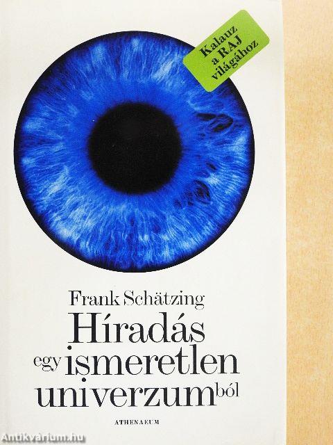 Híradás egy ismeretlen univerzumból