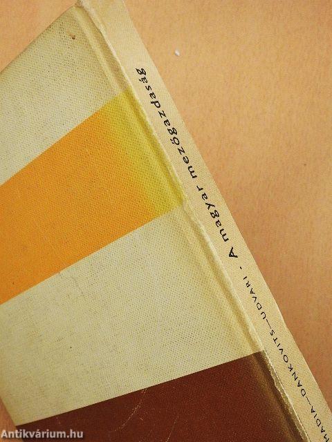 A magyar mezőgazdaság