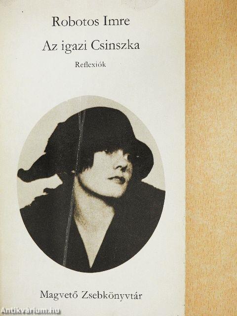 Az igazi Csinszka