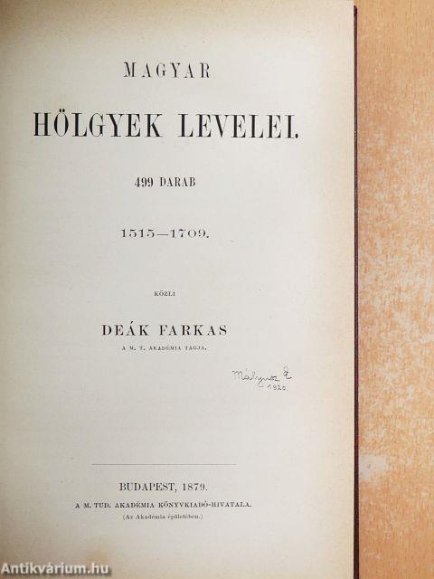 Magyar hölgyek levelei (Mályusz Elemér könyvtárából)