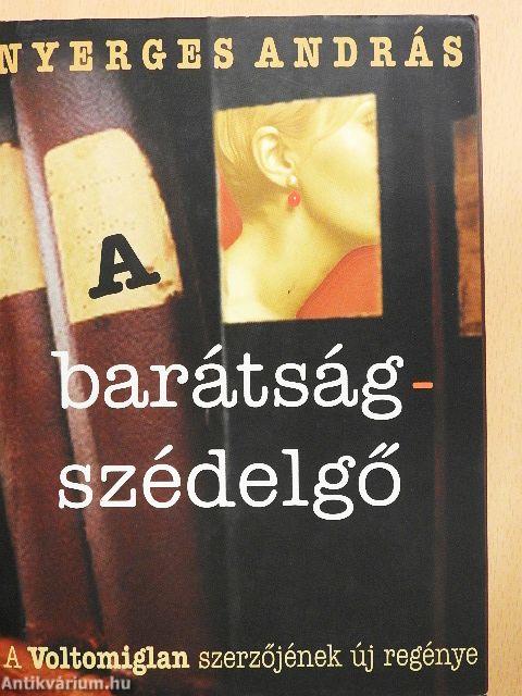 A barátságszédelgő